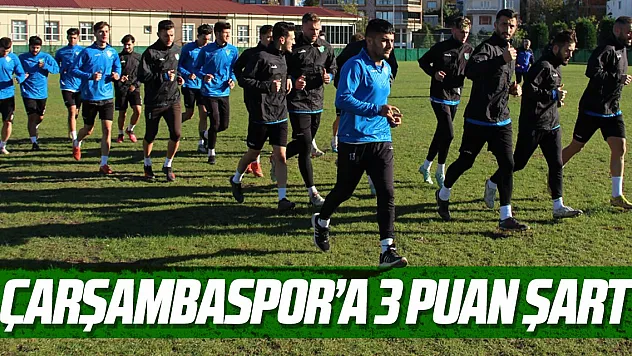 Çarşambaspor'a 3 Puan Şart