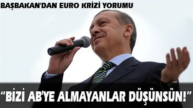 Başbakan'dan euro krizi yorumu