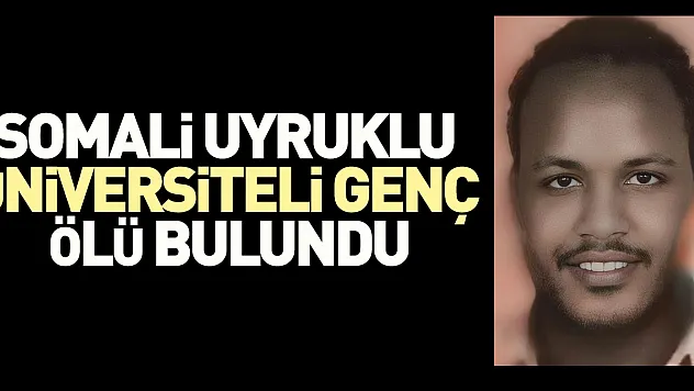 Üniversiteli genç ölü bulundu