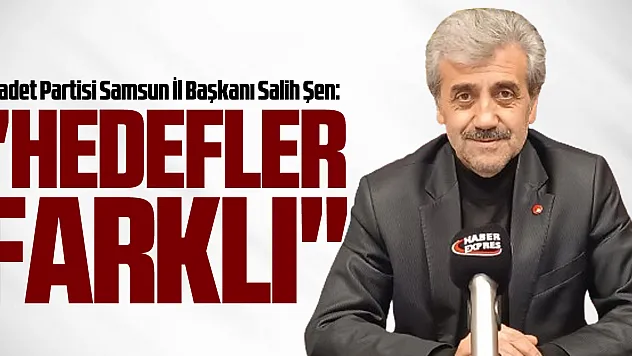 'Hedefler farklı'