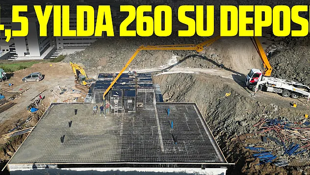 4,5 yılda 260 su deposu