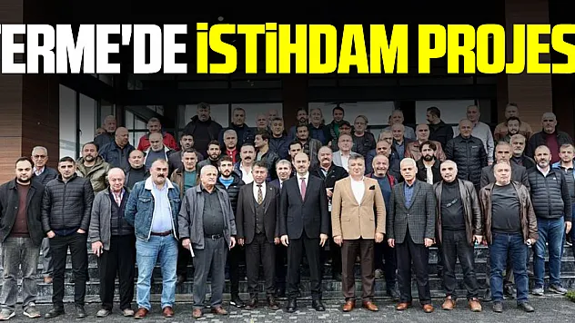 Terme'de İstihdam Projesi