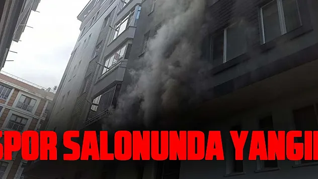 Spor Salonunda Yangın