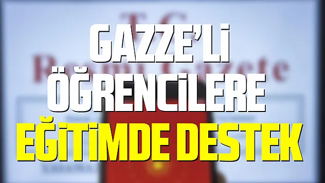 Gazze'li Öğrencilere Eğitimde Destek