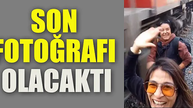 SON FOTOĞRAFINI OLACAKTI