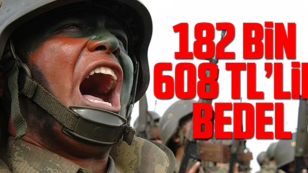 Bedelli Askerliğe Zam