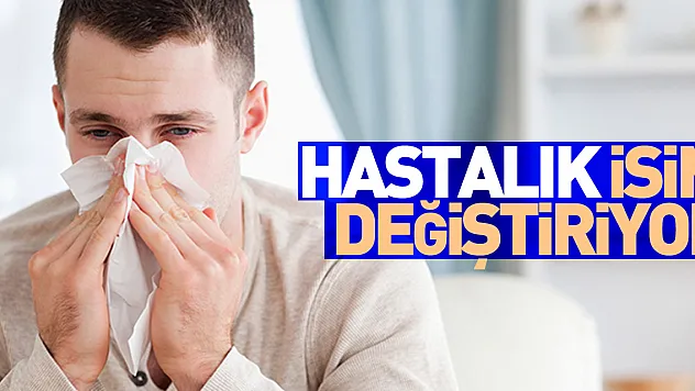 Hastalık İsim Değiştiriyor