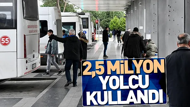 2,5 milyon yolcu kullandı