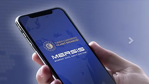Ticaret Bakanlığı'ndan 'MERSİS' adımı!