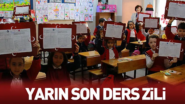 Yarın son ders zili