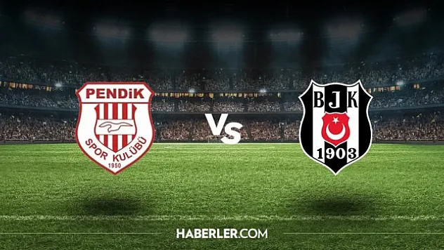Pendikspor-Beşiktaş Maçı Başladı