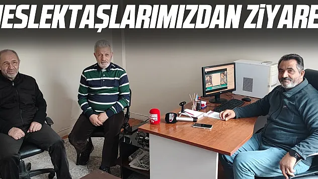 Meslektaşlarımızdan Ziyaret