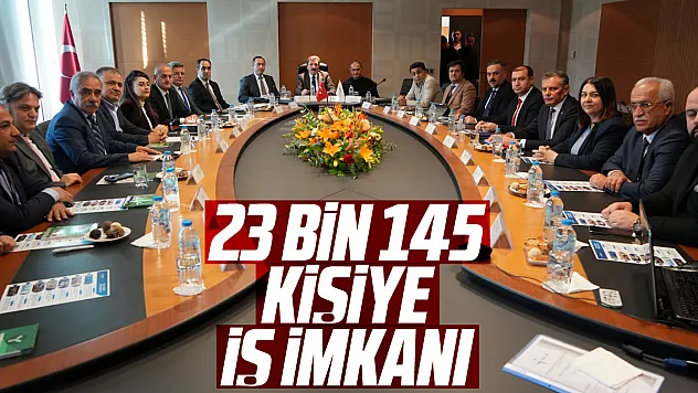 23 bin 145 kişiye iş imkanı