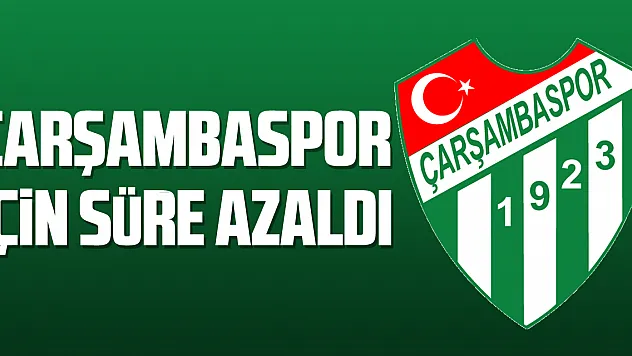 Çarşambaspor İçin Süre Azaldı