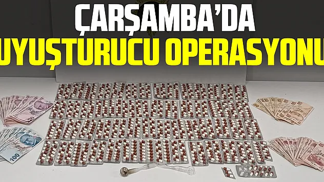 Çarşamba'da uyuşturucu operasyonu