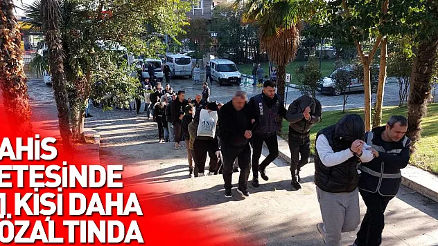Bahis Çetesinde 31 Kişi Daha Gözaltında