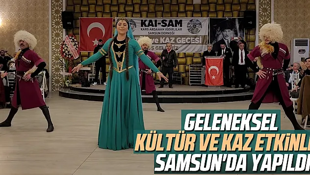 Geleneksel Kültür Ve Kaz Etkinliği Samsun'da Yapıldı