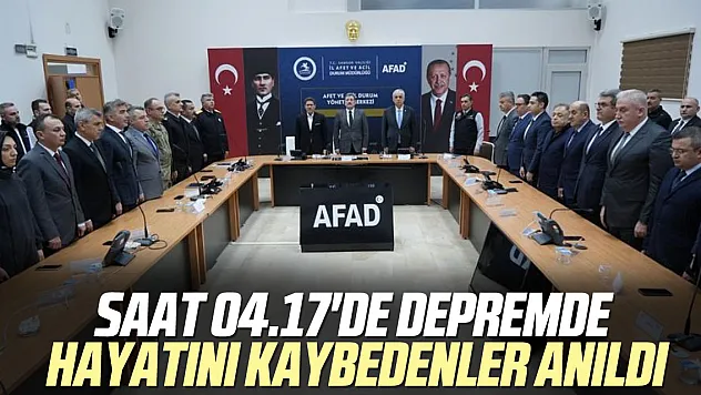 saat 04.17'de hayatını kaybedenler anıldı