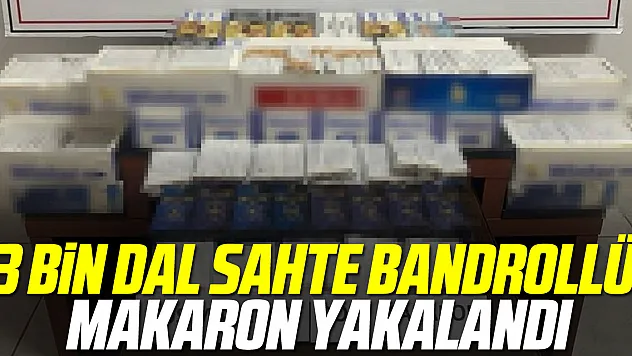 3 bin dal sahte bandrollü makaron yakalandı
