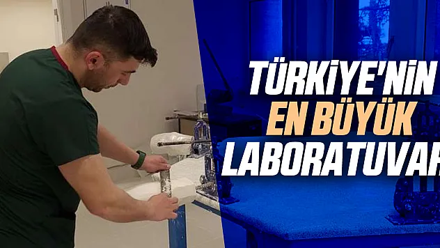 Türkiye'nin En Büyük Laboratuvarı