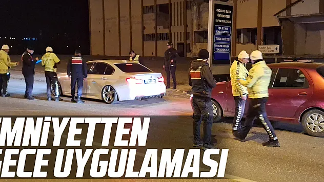 Emniyetten Gece Uygulaması
