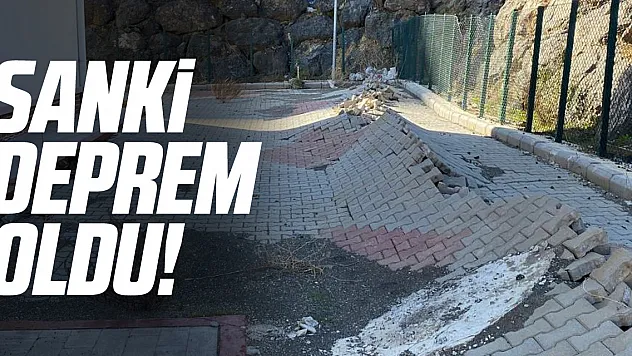 Sanki deprem oldu!