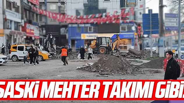 SASKİ mehter takımı gibi!
