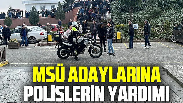 MSÜ adaylarına polislerin yardımı