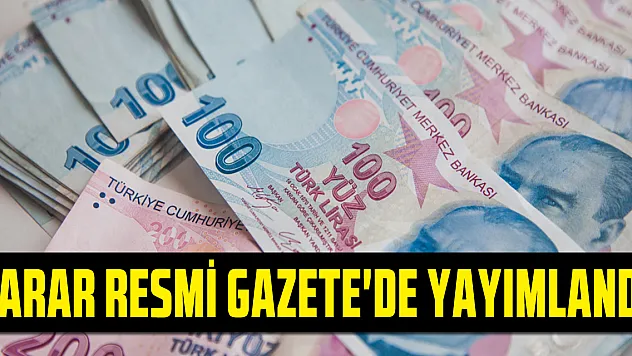 Karar Resmi Gazete'de yayımlandı
