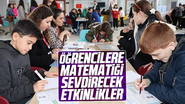 Öğrencilere matematiği sevdirecek etkinlikler