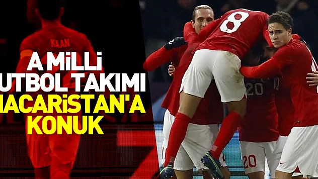A Milli Futbol Takımı, Macaristan'a konuk