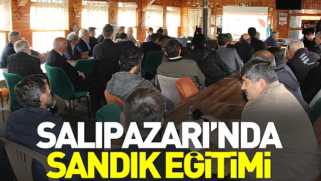 Salıpazarı'nda Sandık Eğitimi