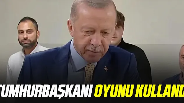 Cumhurbaşkanı oyunu kullandı