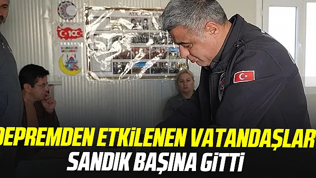 Depremden etkilenen vatandaşlar sandık başına gitti