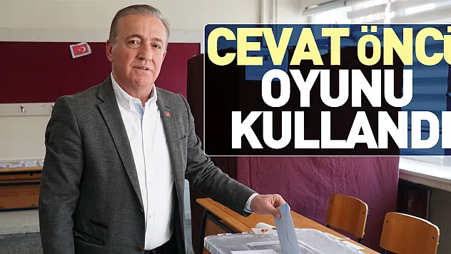 Cevat Öncü oyunu kullandı