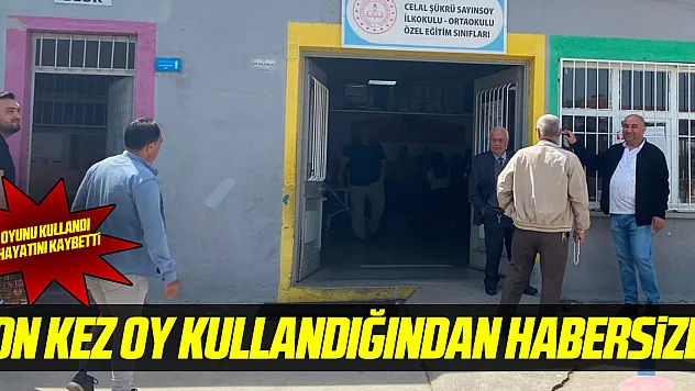 Son kez Oy Kullandığından Habersizdi