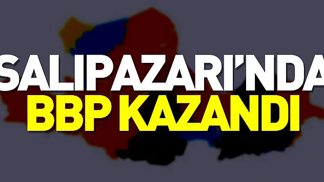 Salıpazarı'nda BBP Kazandı