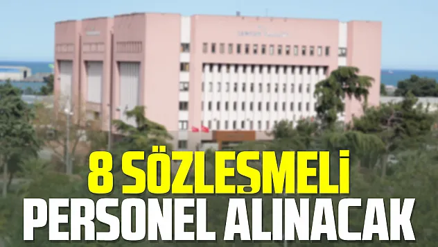 8 sözleşmeli personel alınacak