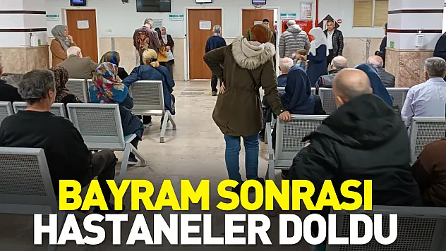 BAYRAM SONRASI HASTANELER DOLDU