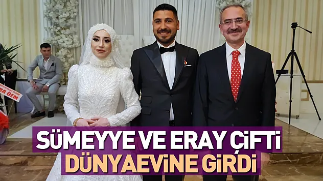 SÜMEYYE VE ERAY ÇİFTİ DÜNYAEVİNE GİRDİ