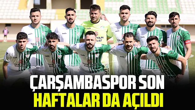 Çarşambaspor son haftalar da açıldı