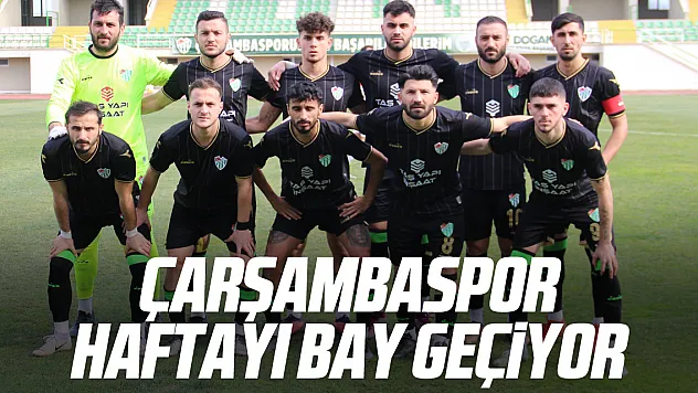 ÇARŞAMBASPOR HAFTAYI BAY GEÇİYOR
