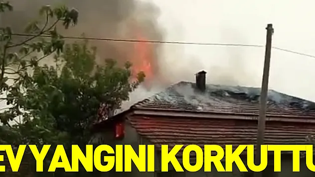Ev Yangını Korkuttu