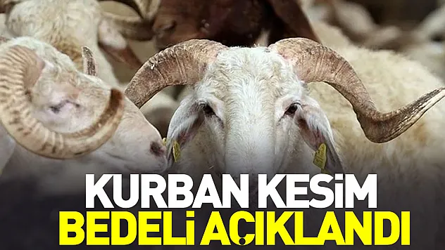 Kurban kesim bedeli açıklandı
