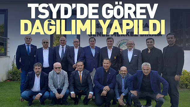 TSYD'de görev dağılımı yapıldı