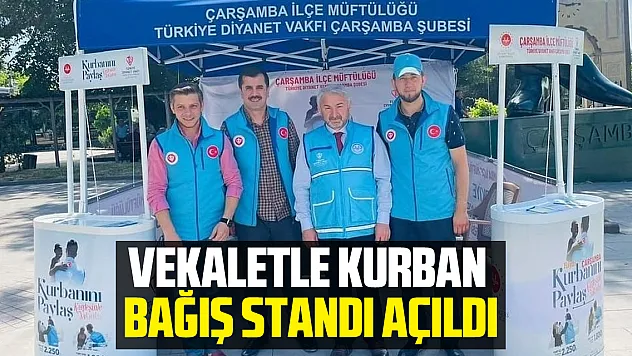 VEKALETLE KURBAN BAĞIŞ STANDI AÇILDI