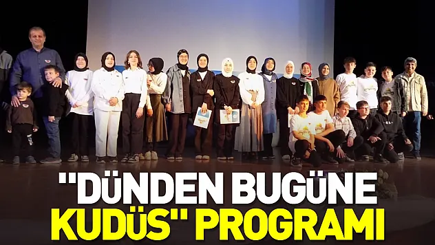 'Dünden Bugüne Kudüs' Programı