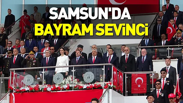 Samsun'da Bayram Sevinci