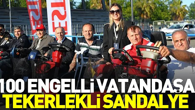 100 engelli vatandaşa akülü araç ve tekerlekli sandalye
