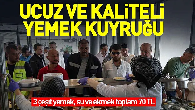 Ucuz ve kaliteli yemek kuyruğu